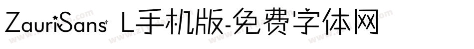 ZauriSans L手机版字体转换